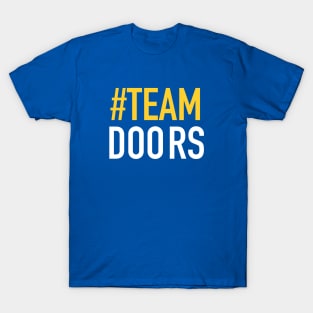 Hashtag Team Doors T-Shirt